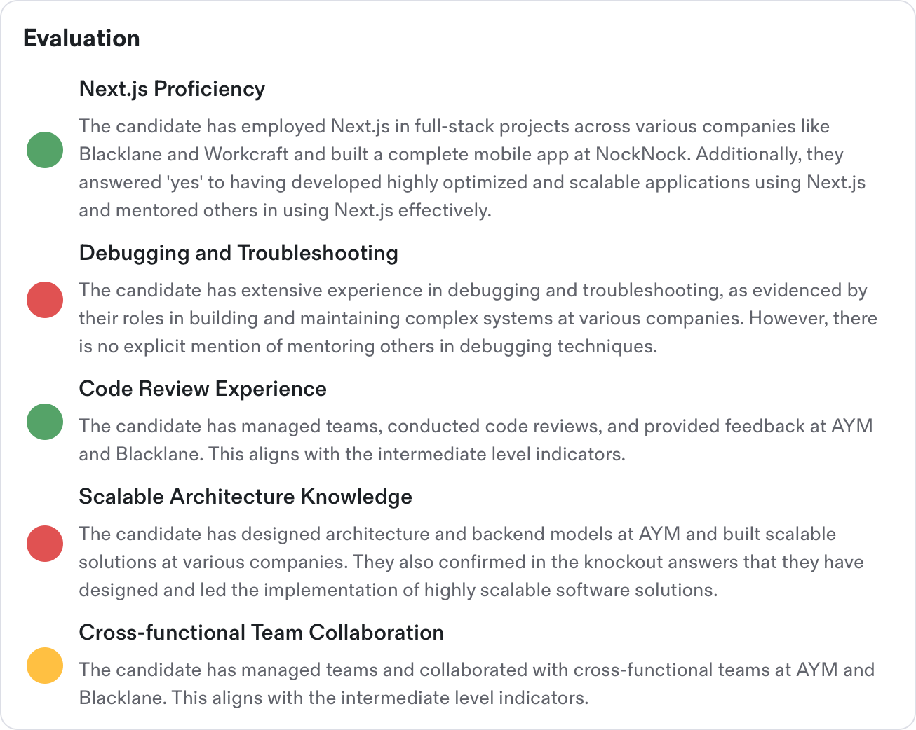 Explainable candidate evaluation shows how an applicant scores against your criteria